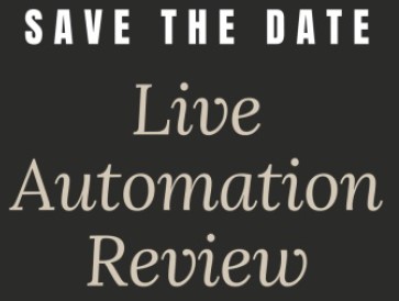 Upcoming Event: Live Automation Review